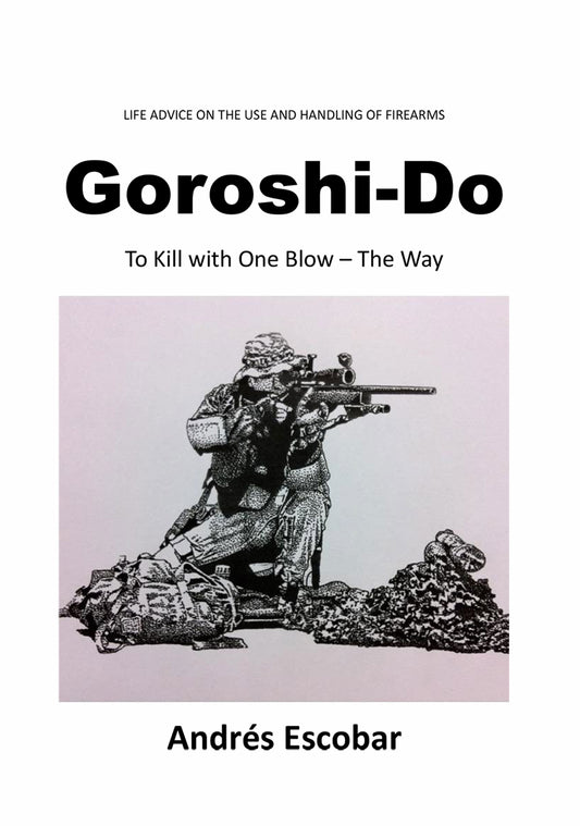 Goroshi-Do: To kill with One Blow – The Way